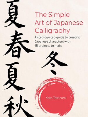 cover image of The Simple Art of Japanese Calligraphy
